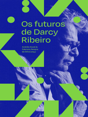 cover image of Os futuros de Darcy Ribeiro